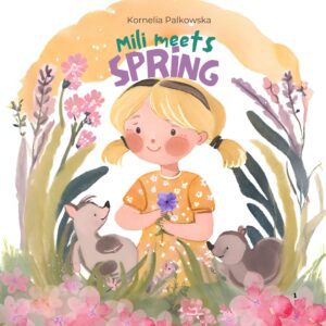 Mili meets Spring - dwujęzyczna książeczka + materiały PDF